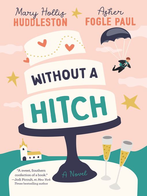 Title details for Without a Hitch by Mary Hollis Huddleston - Available